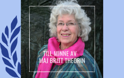 Till minne av Maj Britt Theorin 1932-2021